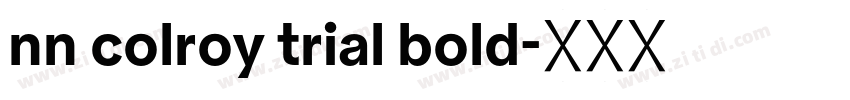 nn colroy trial bold字体转换 nn colroy trial bold字体转换